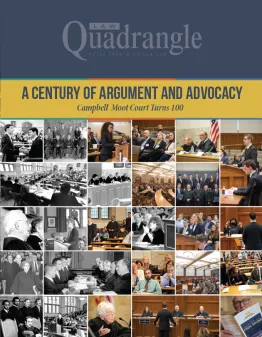 A collage celebrating 100 years of the Campbell Moot Court at Michigan Law, featuring various courtroom scenes and legal advocacy moments.