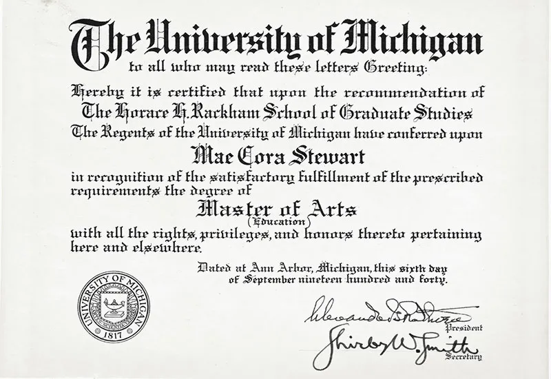A copy of Mae Cora Stewart Peterson's degree, who graduated from U-M’s School of Education in 1940.