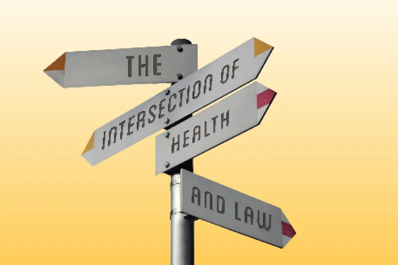 The Intersection of Health and Law