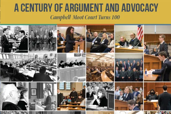 A collage celebrating 100 years of the Campbell Moot Court at Michigan Law, featuring various courtroom scenes and legal advocacy moments.