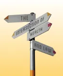 The Intersection of Health and Law